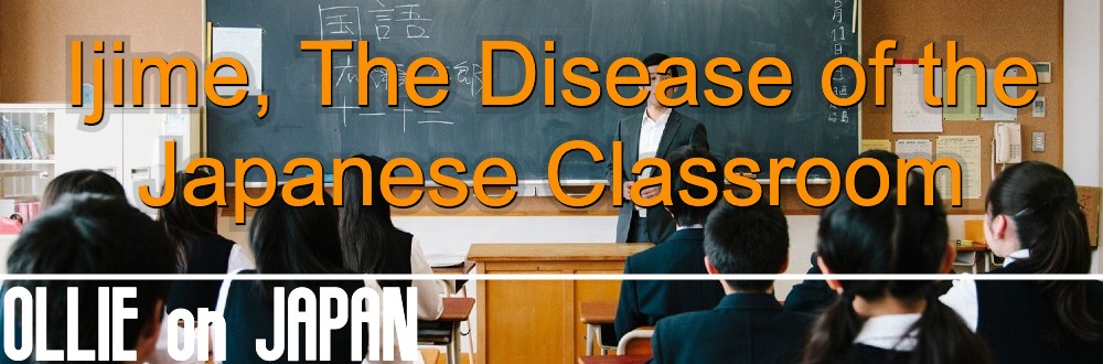 Ijime, The Disease of the Japanese Classroom