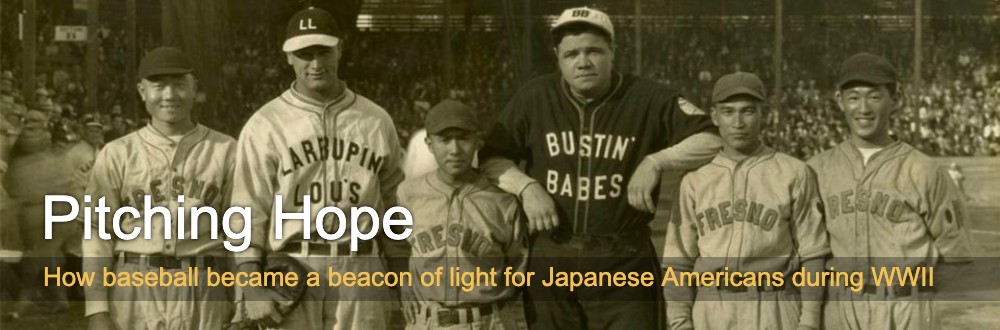 Pitching Hope: How baseball became a beacon of light for Japanese Americans during WWII