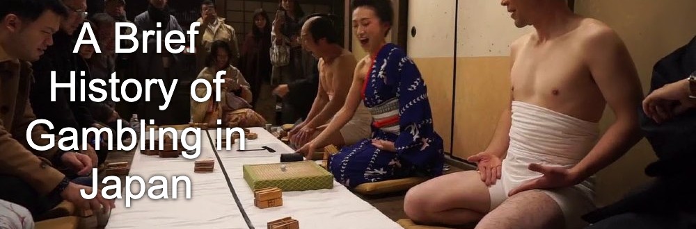 A Brief History of Gambling in Japan