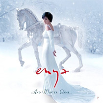 Enya And Winter Came